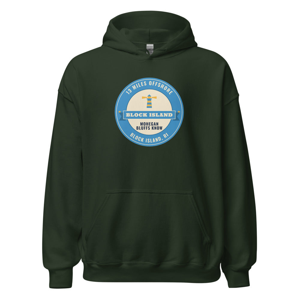 Block Island 13 Miles Offshore Mohegan Bluffs Know – Hoodie – Forest