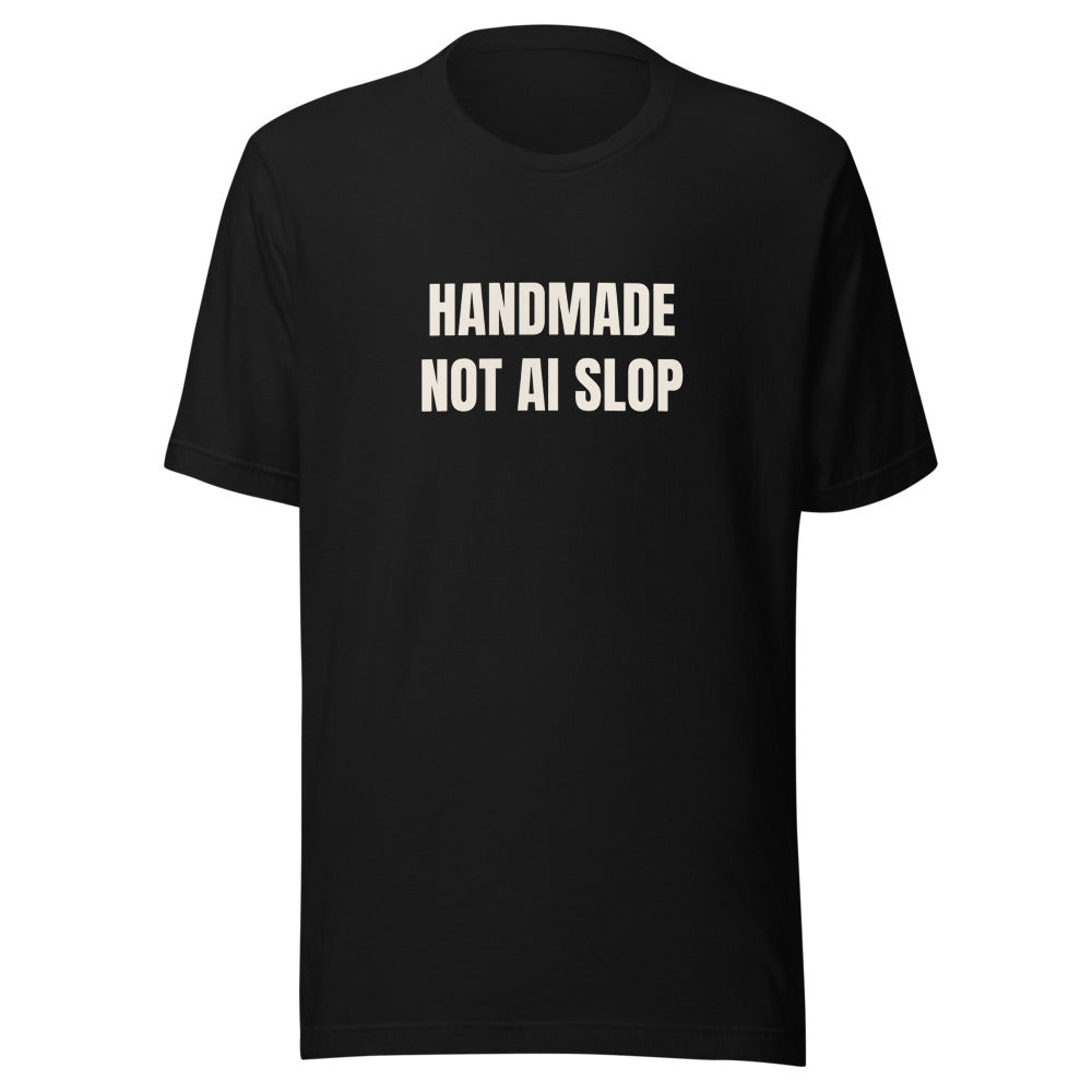 Black tee front with Handmade, Not AI Slop print