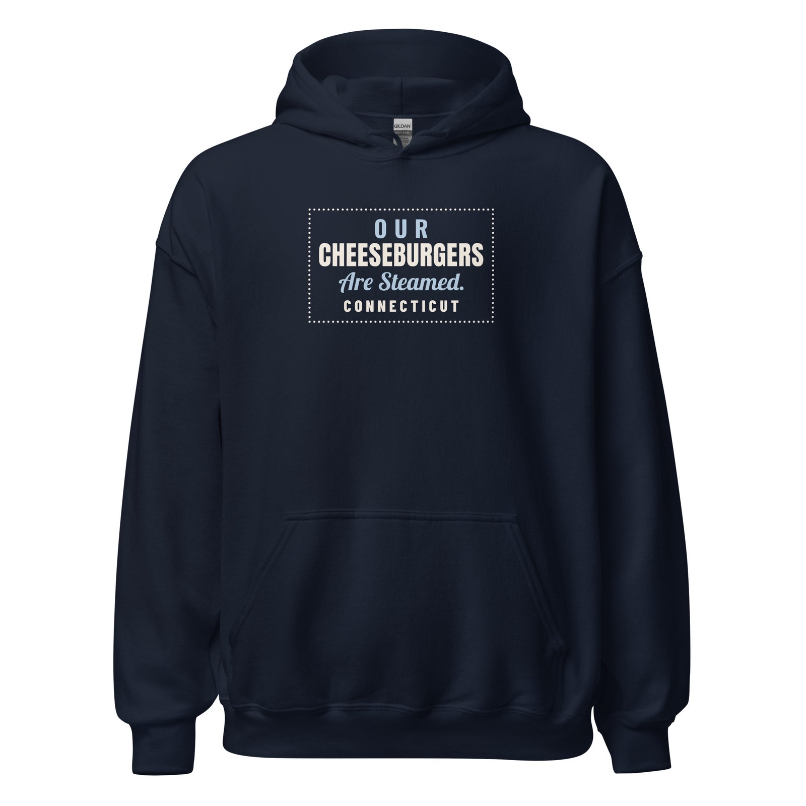 Connecticut Our Cheeseburgers Are Steamed. – Hoodie – Navy