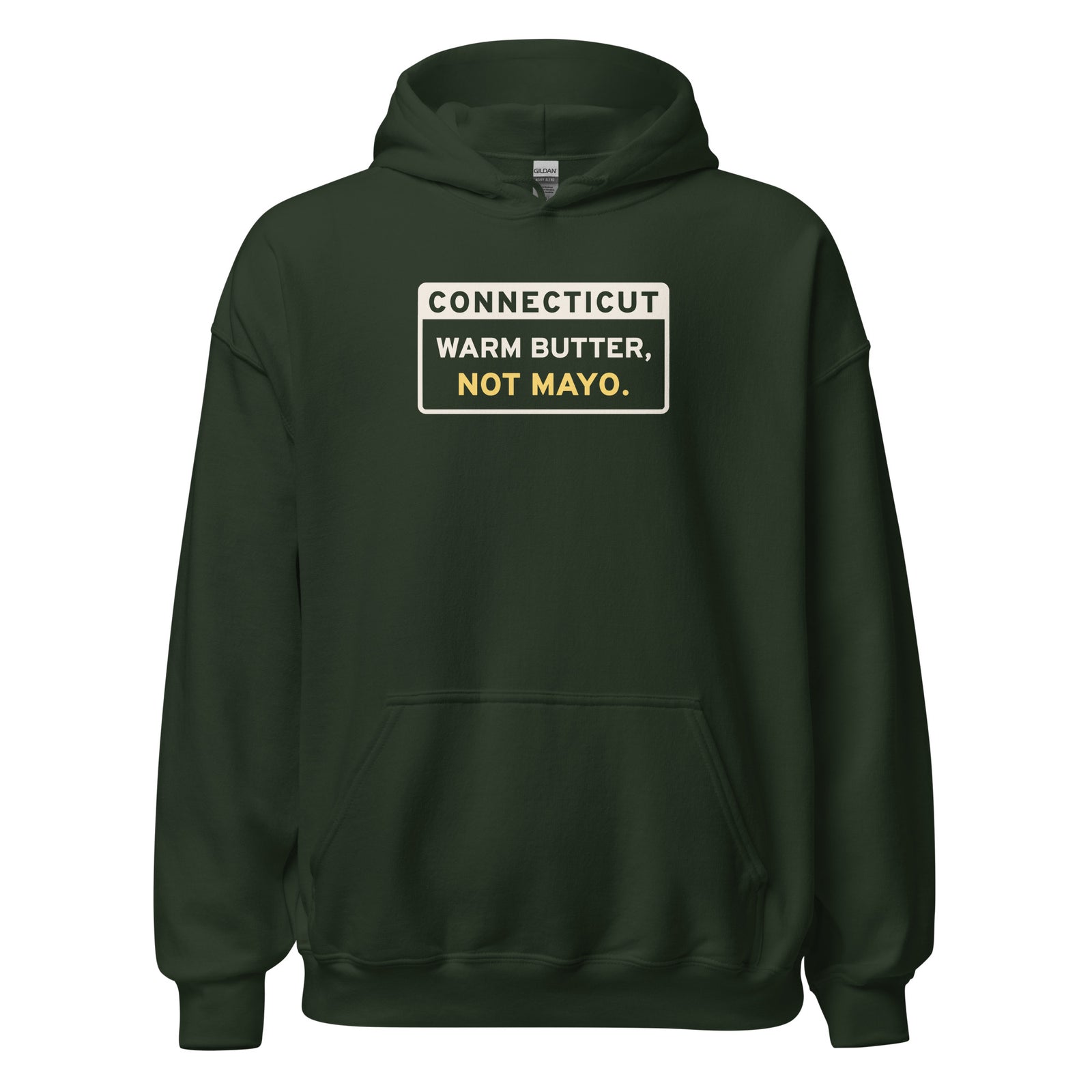Connecticut Warm Butter Not Mayo. – Hoodie – Forest