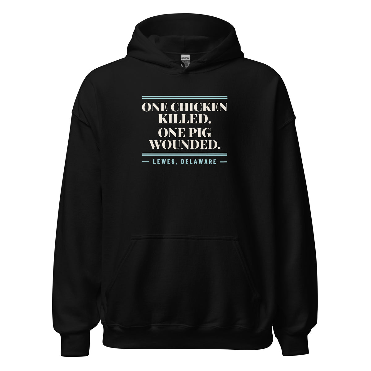 Delaware One Chicken Killed. One Pig Wounded. – Hoodie – Black