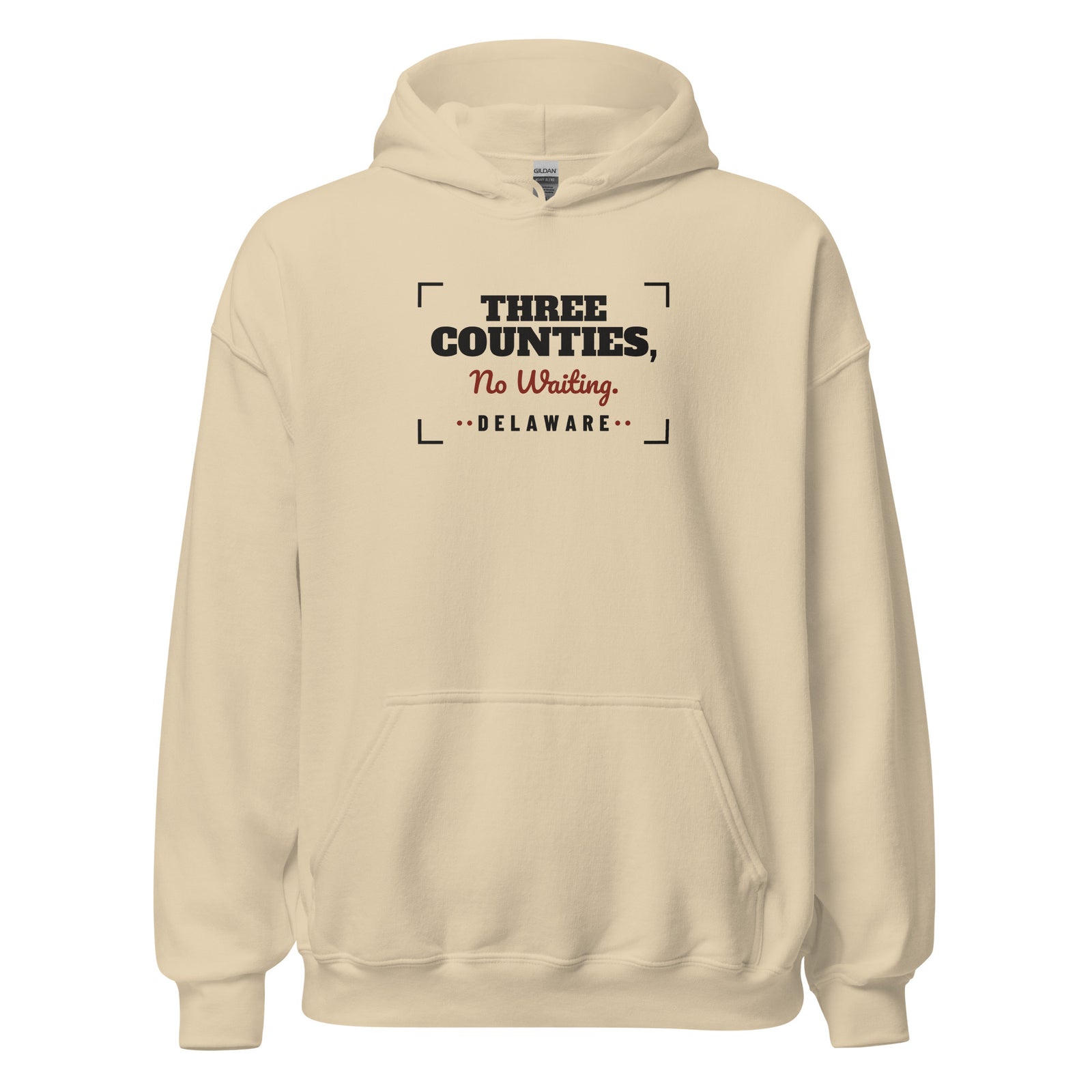 Delaware Three Counties No Waiting. – Hoodie – Sand