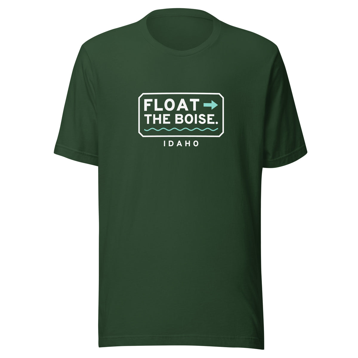 Idaho Float The Boise. – Tee – Forest