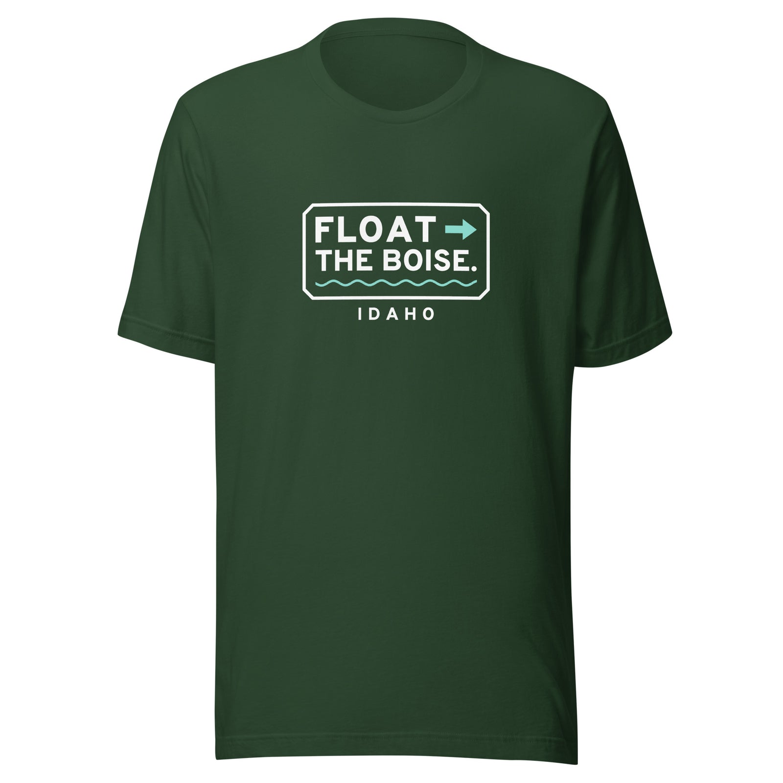 Idaho Float The Boise. – Tee – Forest