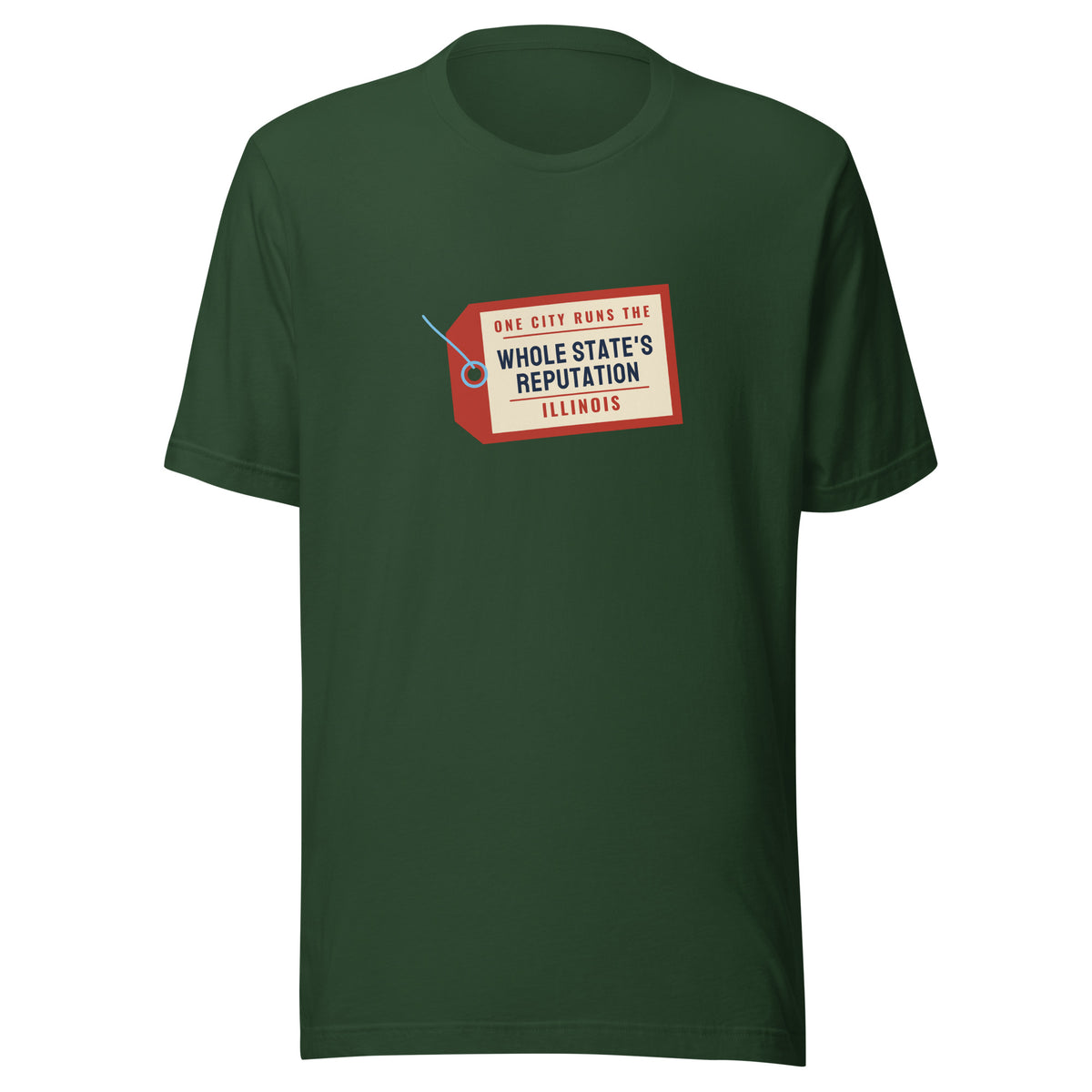 Illinois One City Runs The Whole State's Reputation – Tee – Forest