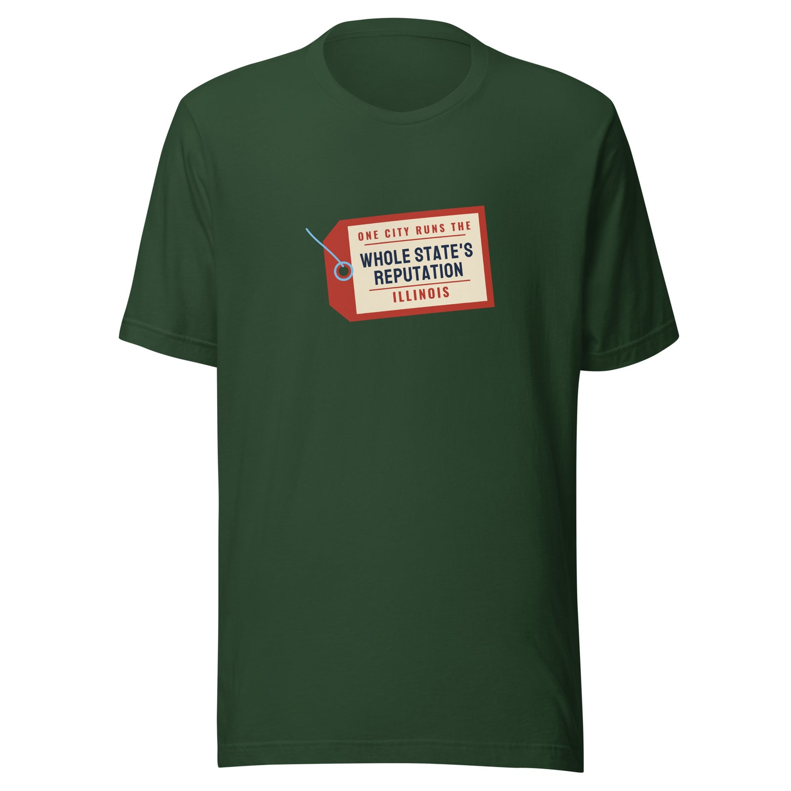 Illinois One City Runs The Whole State's Reputation – Tee – Forest