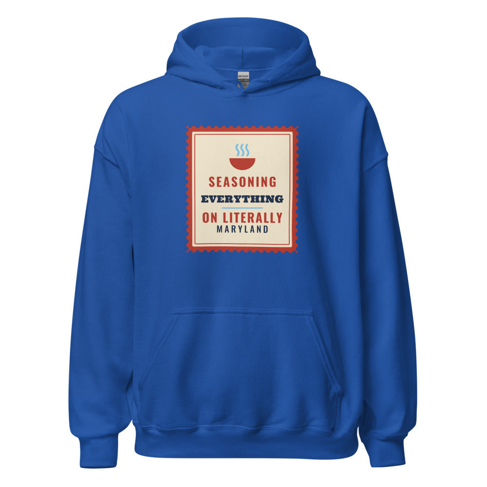Maryland Seasoning On Literally Everything – Hoodie – Royal