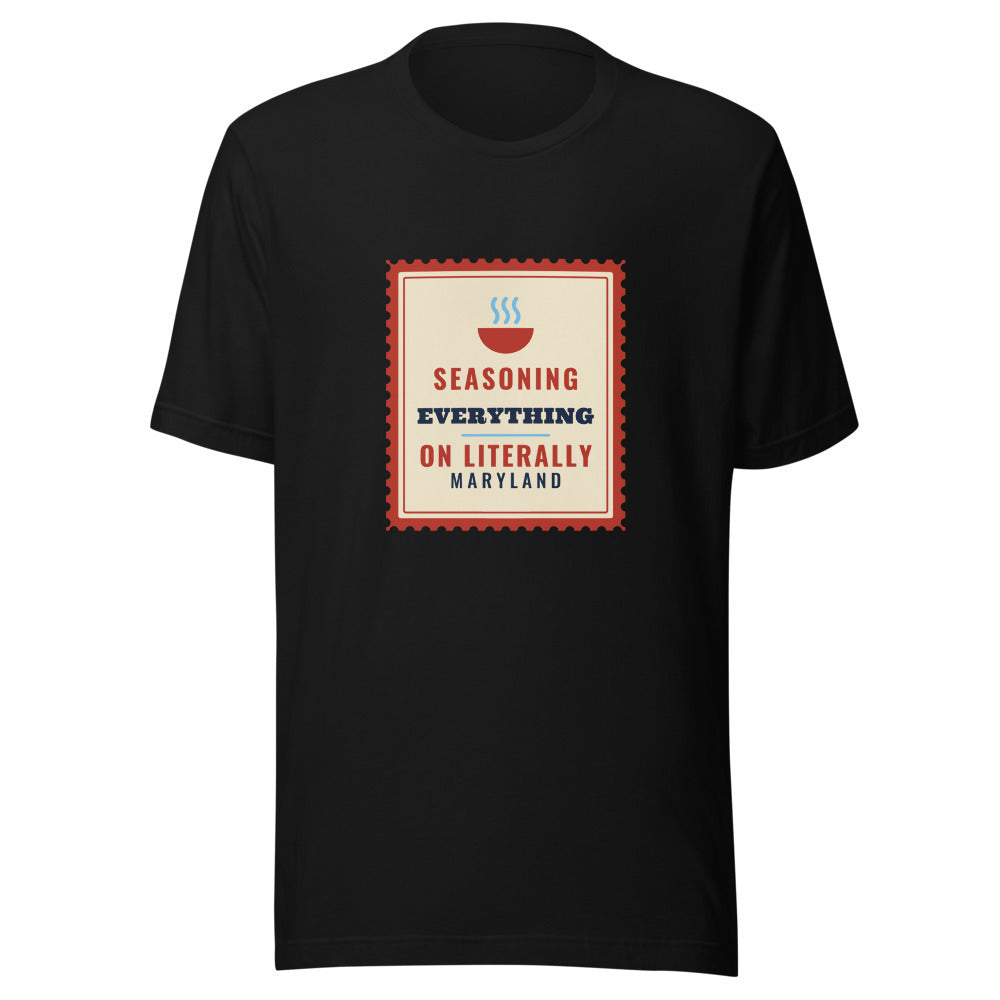 Maryland Seasoning On Literally Everything – Tee – Black