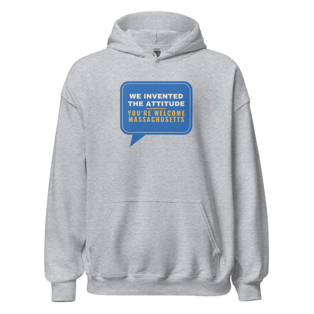 Massachusetts We Invented The Attitude You're Welcome – Hoodie – Black