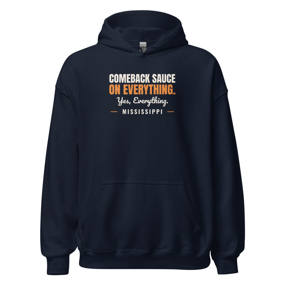 Mississippi Comeback Sauce On Everything. Yes Everything. – Hoodie – Navy