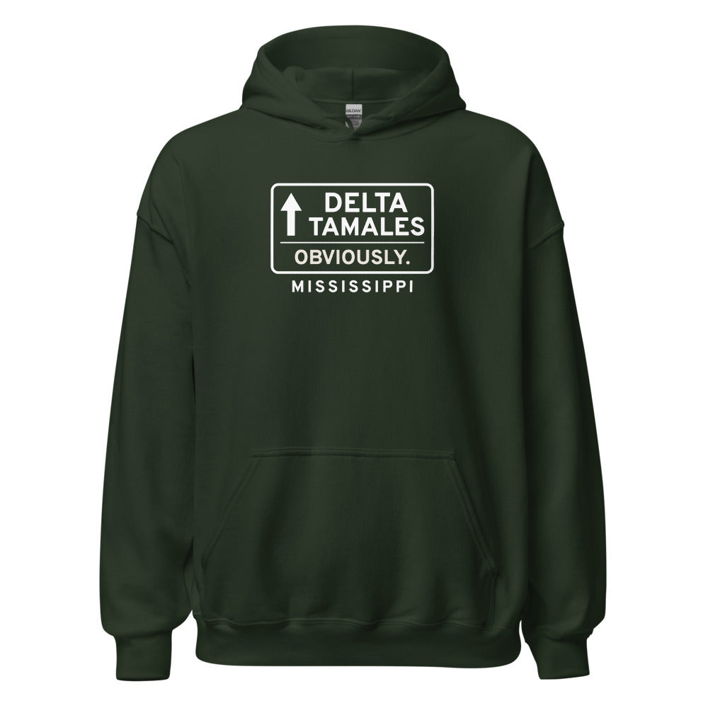 Mississippi Delta Tamales. Obviously. – Hoodie – Forest