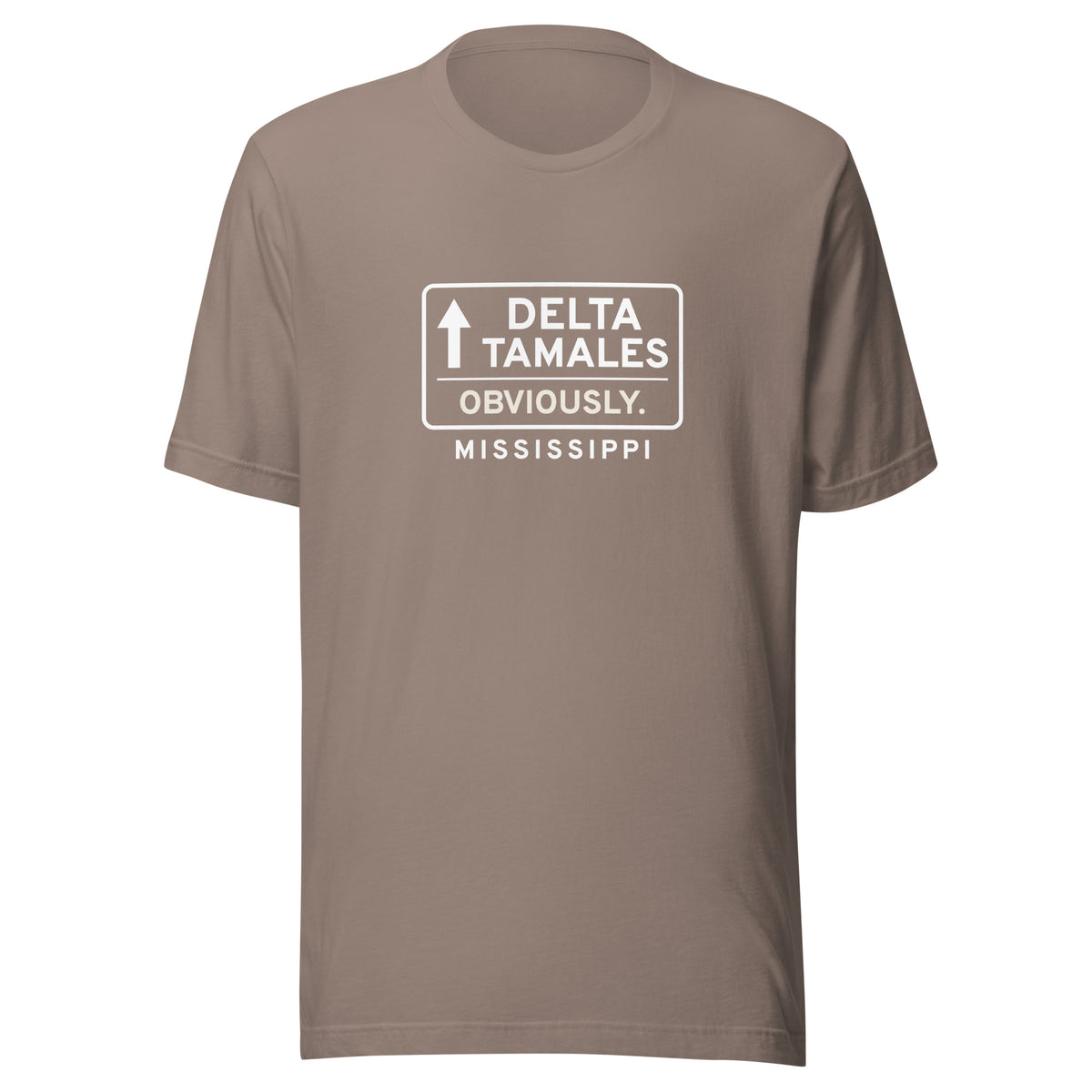 Mississippi Delta Tamales. Obviously. – Tee – Pebble