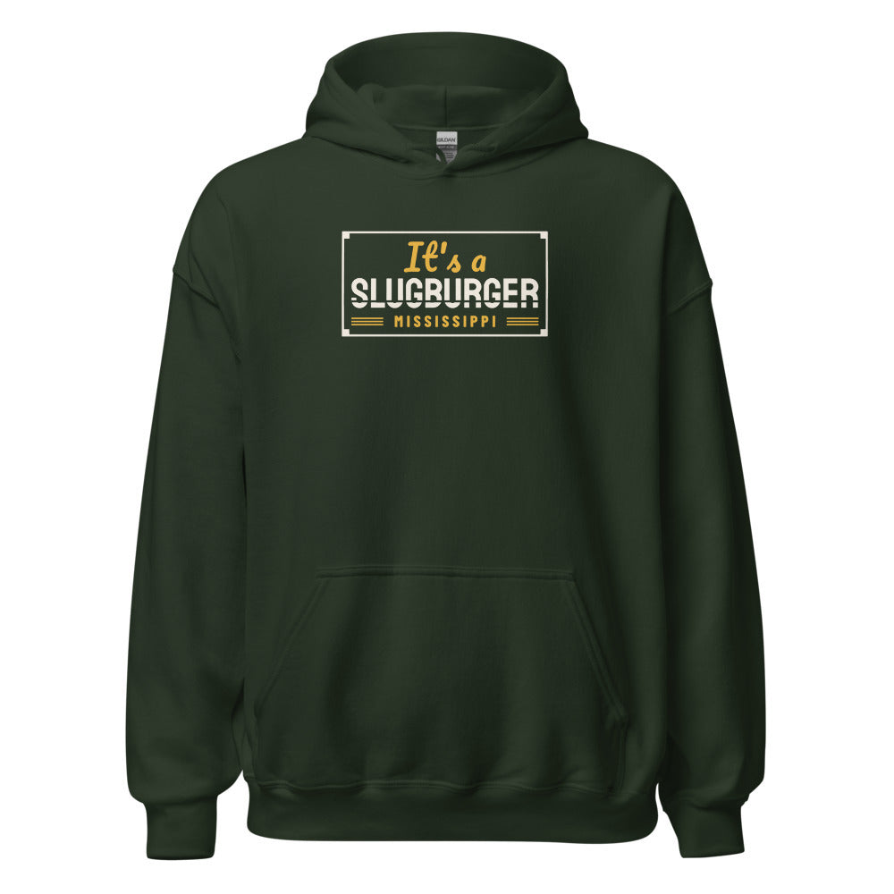 Mississippi It's A Slugburger. – Hoodie – Forest