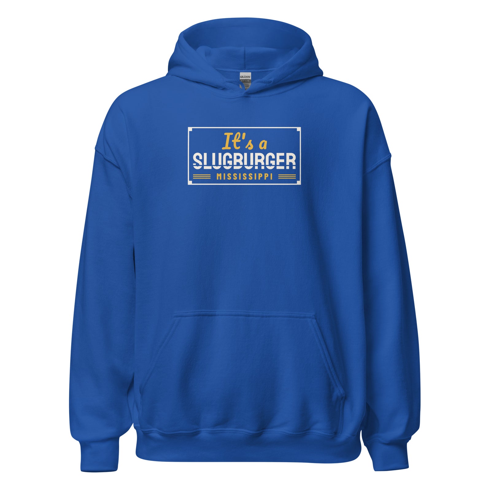 Mississippi It's A Slugburger. – Hoodie – Royal
