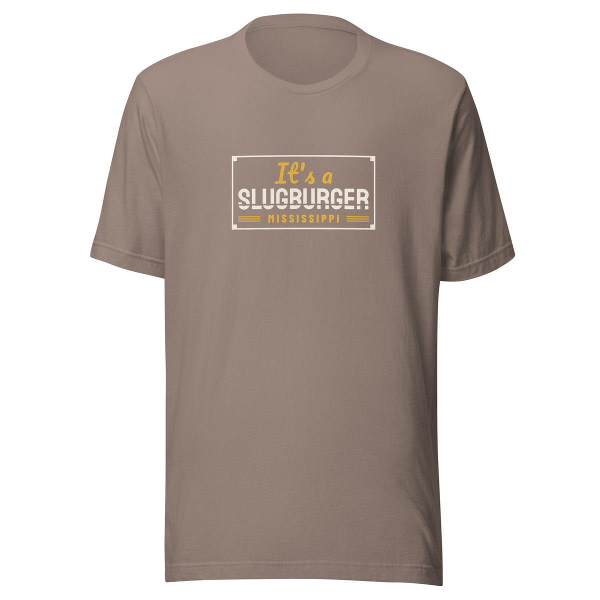 Mississippi It's A Slugburger. – Tee – Pebble