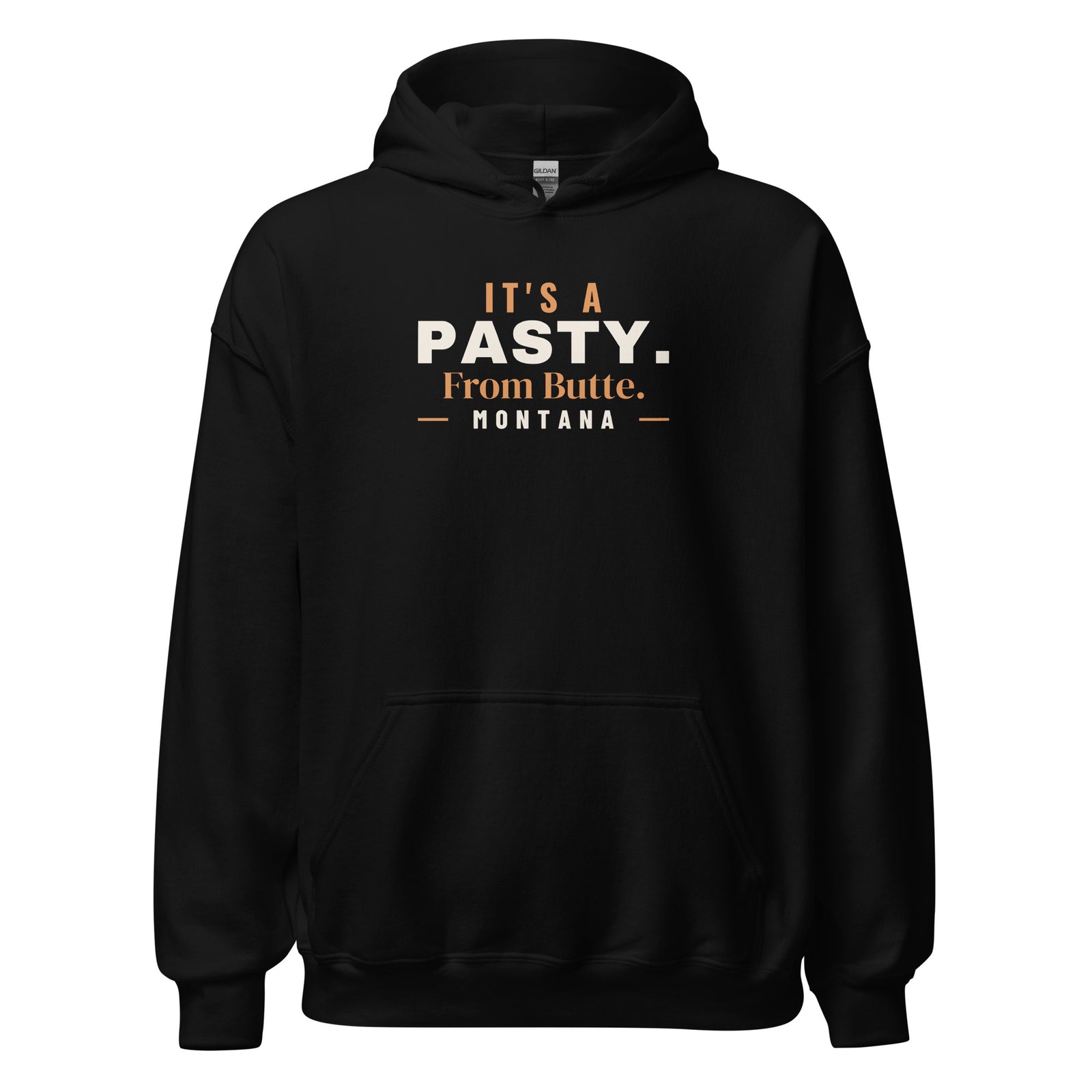 Montana It's A Pasty. From Butte. – Hoodie – Black