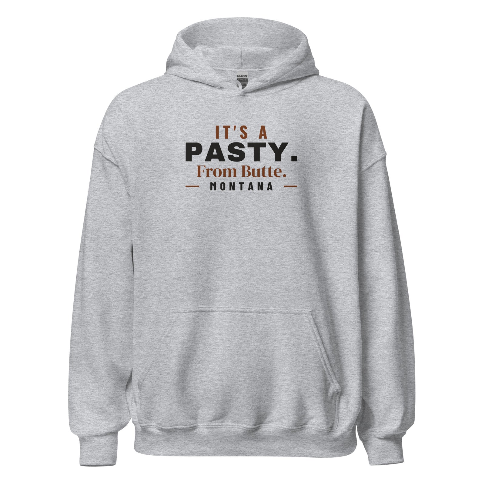 Montana It's A Pasty. From Butte. – Hoodie – Heather Grey
