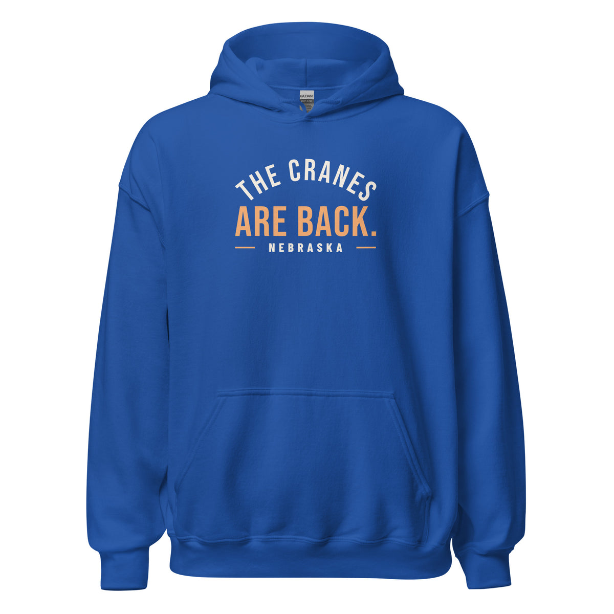 Nebraska The Cranes Are Back. – Hoodie – Royal