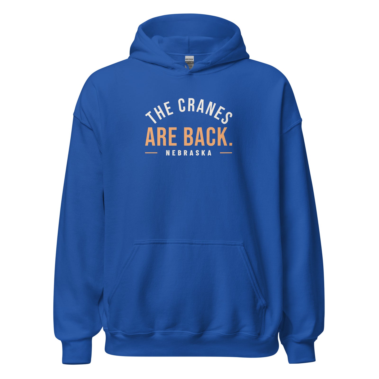 Nebraska The Cranes Are Back. – Hoodie – Royal