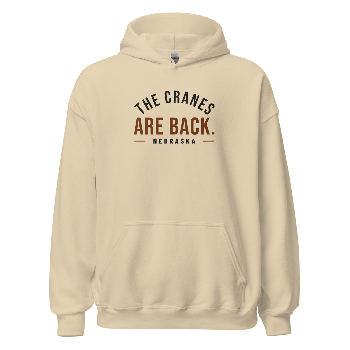 Nebraska The Cranes Are Back. – Hoodie – Sand