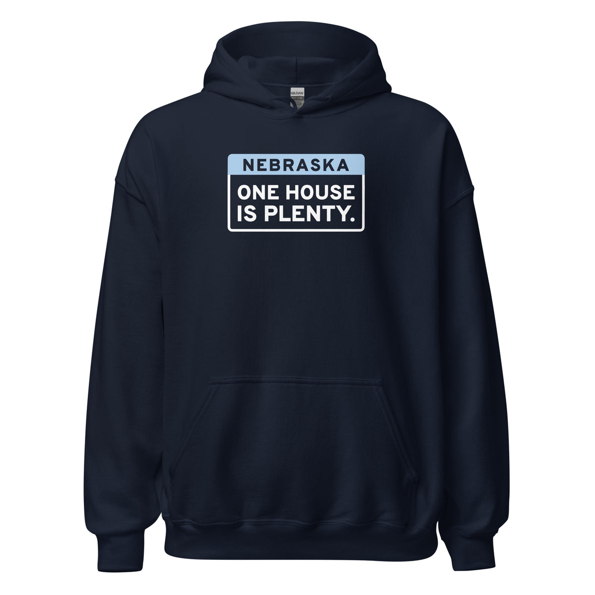 Nebraska One House Is Plenty. – Hoodie – Navy