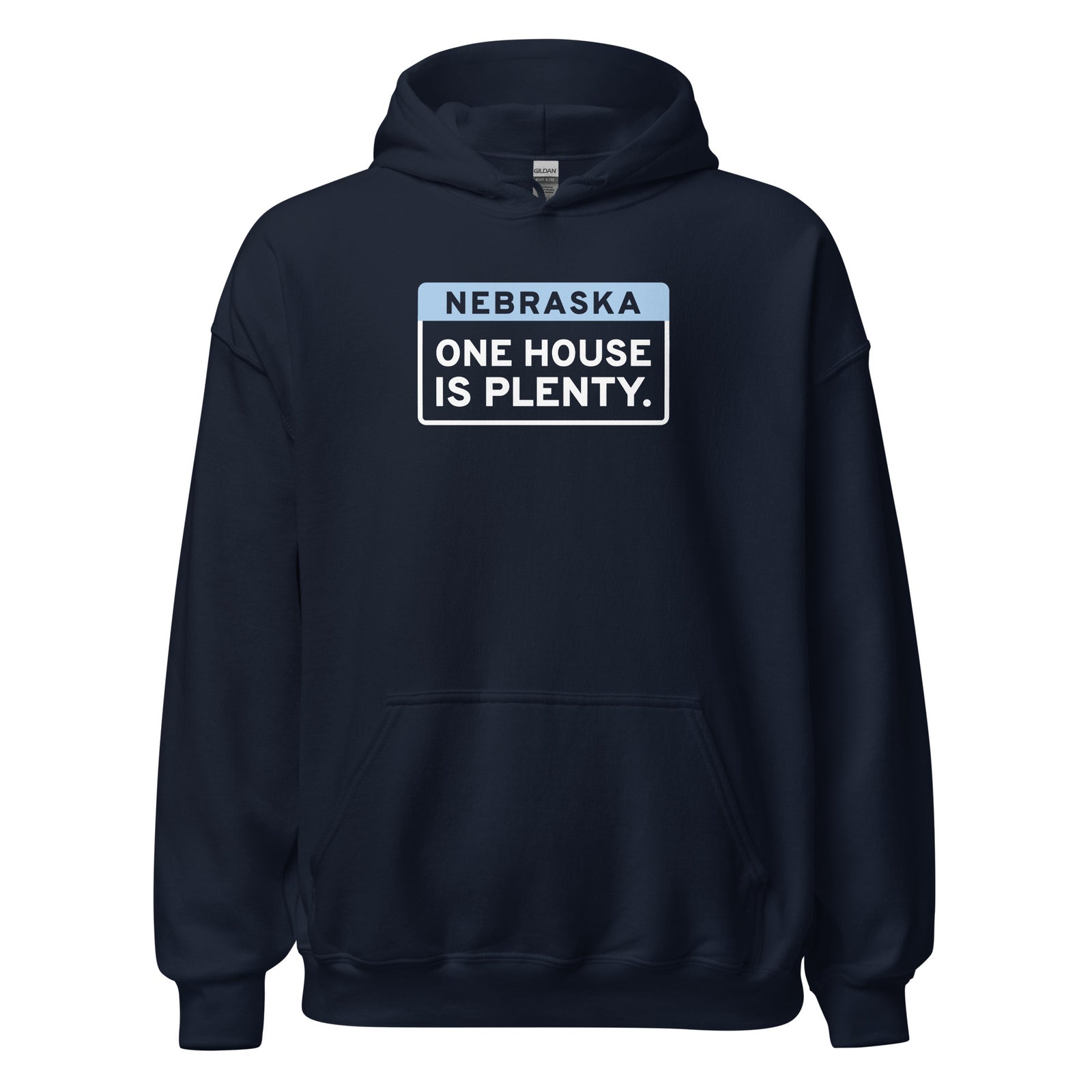 Nebraska One House Is Plenty. – Hoodie – Navy