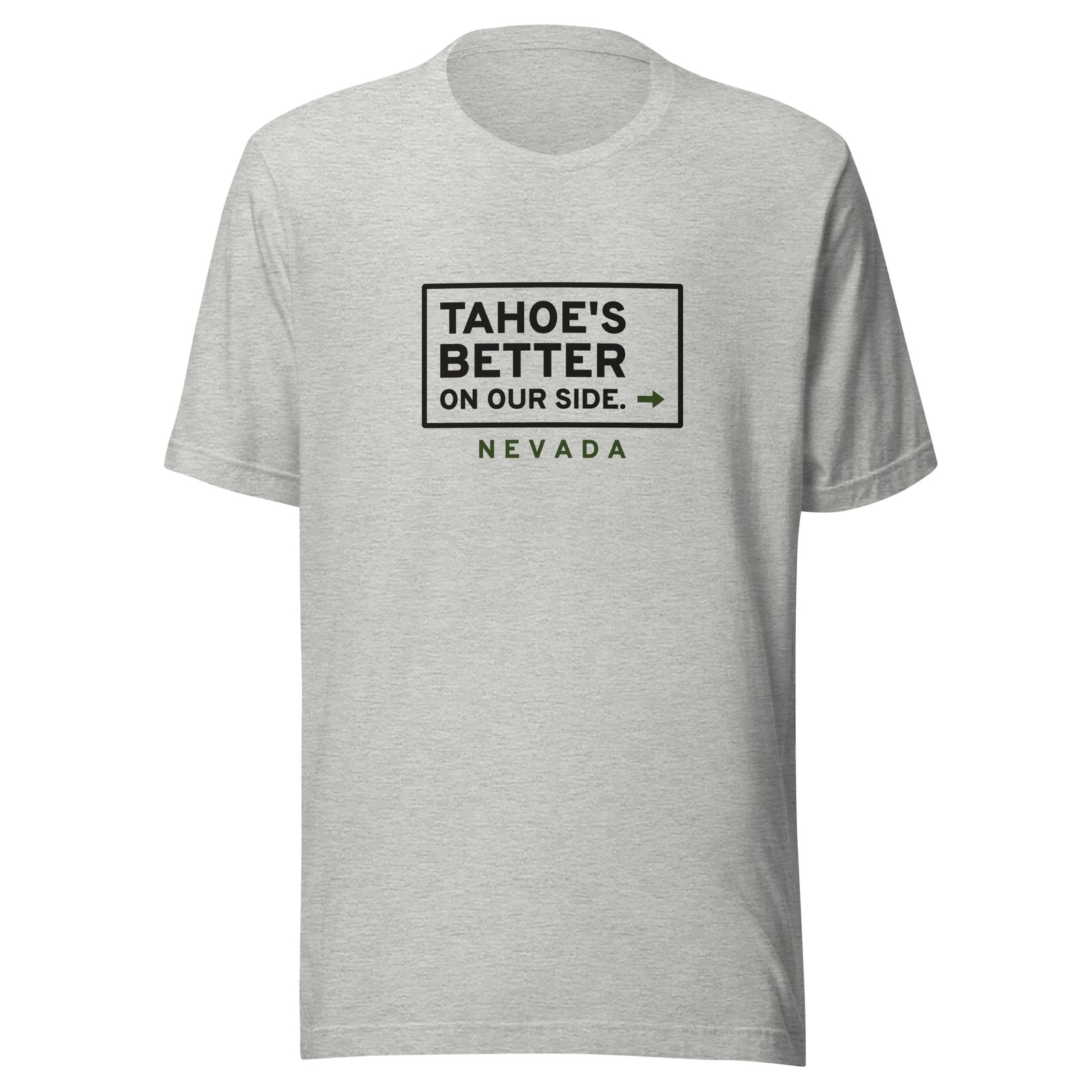 Nevada Tahoe's Better On Our Side. – Tee – Heather Grey