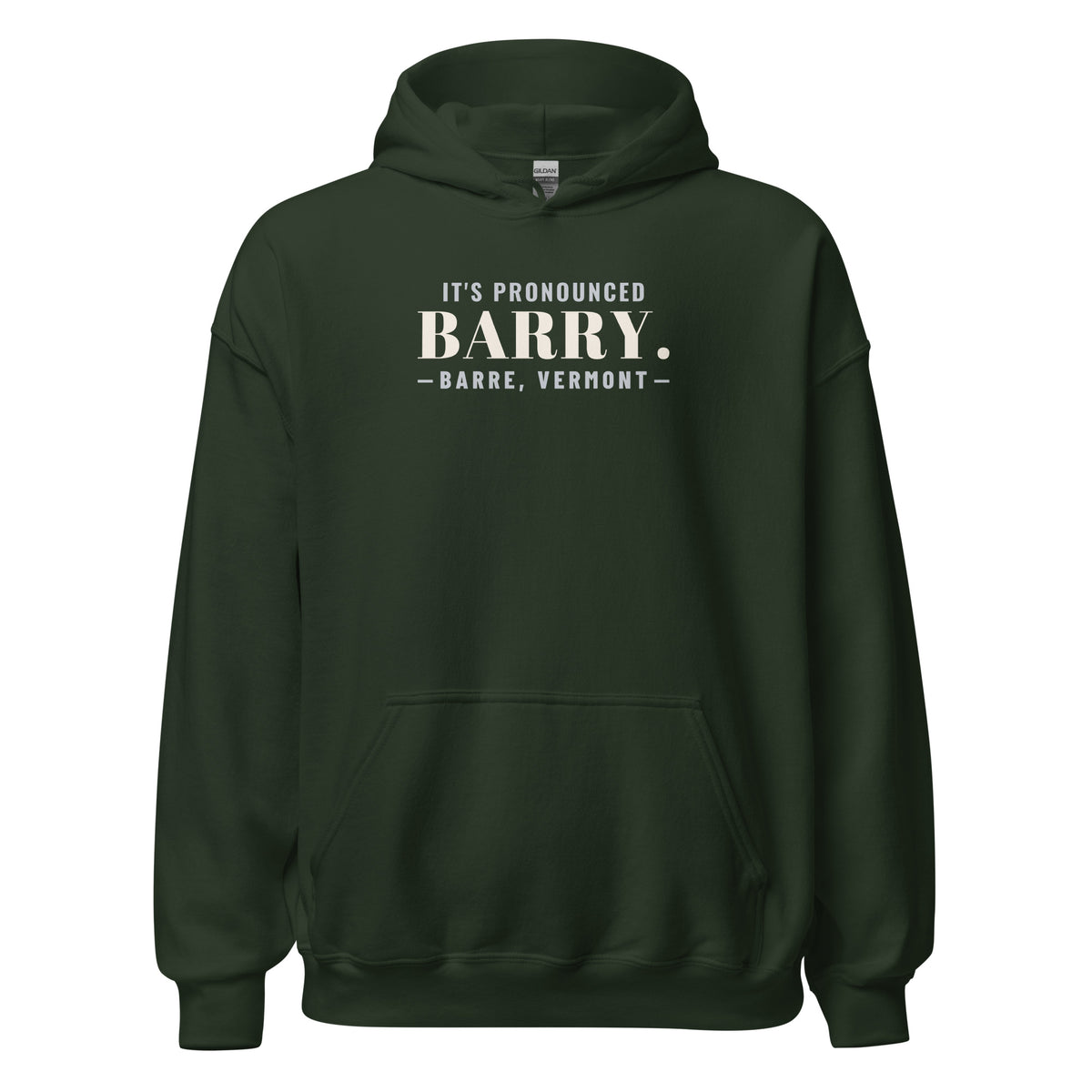 Vermont It's Pronounced Barry. – Hoodie – Forest
