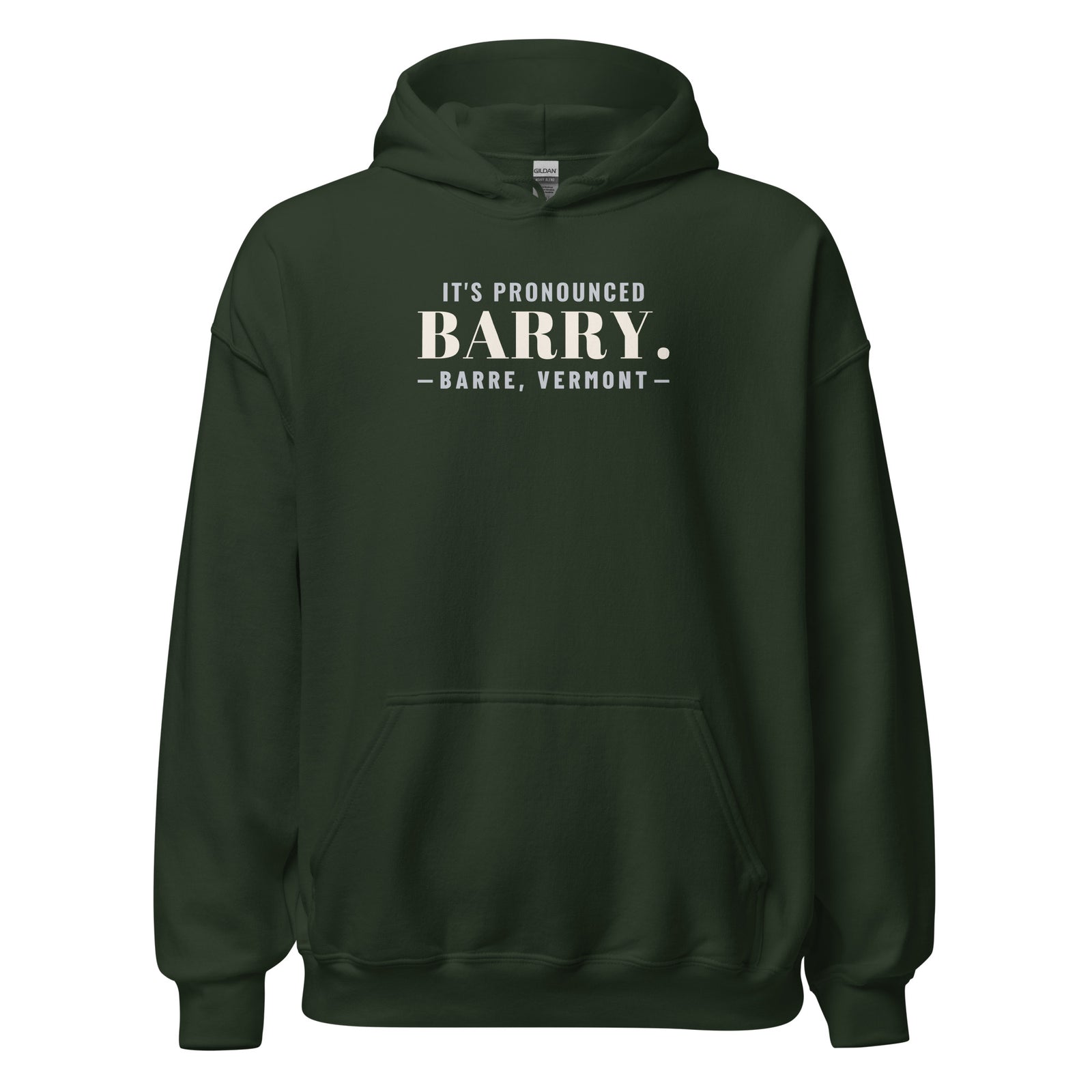 Vermont It's Pronounced Barry. – Hoodie – Forest