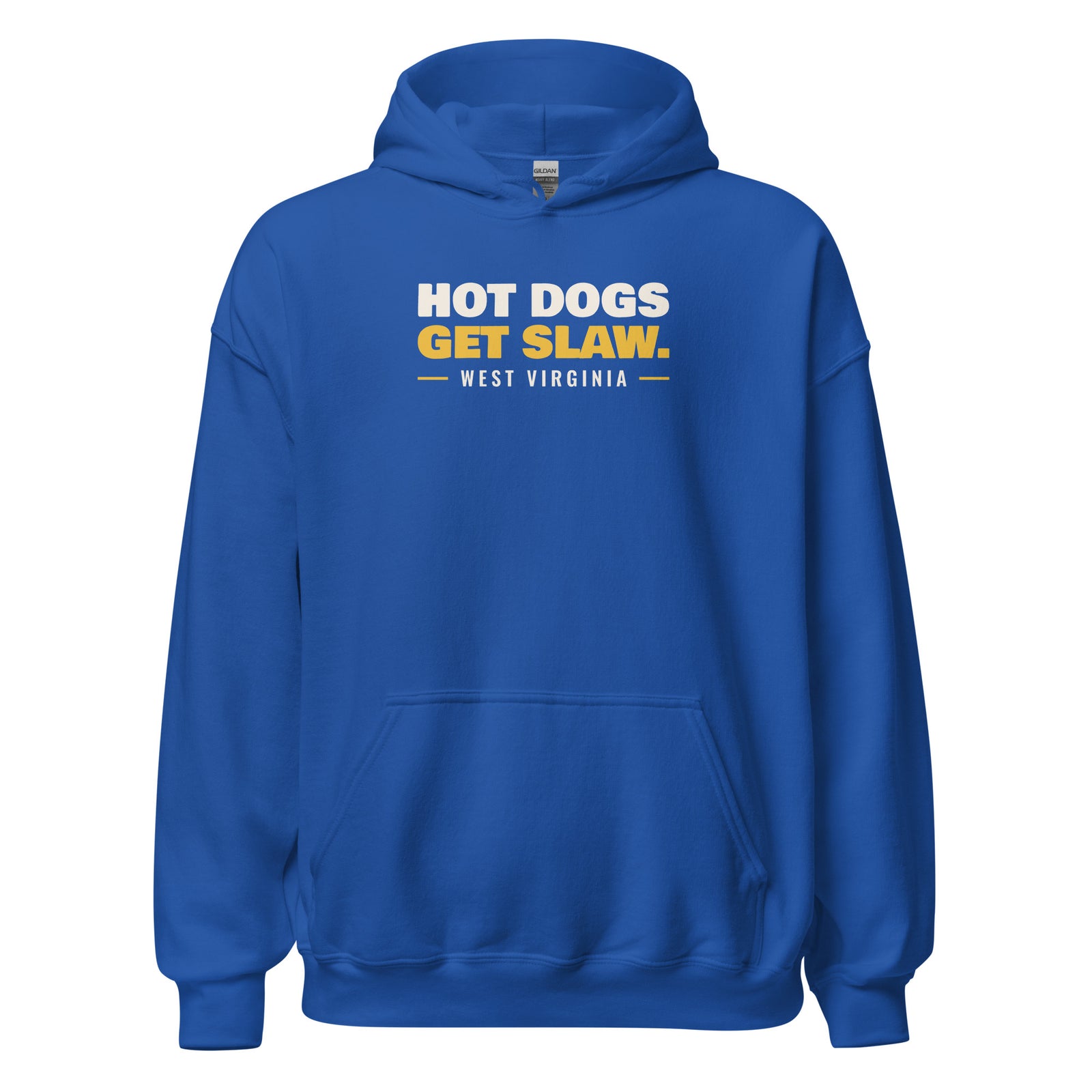 West Virginia Hot Dogs Get Slaw. – Hoodie – Royal