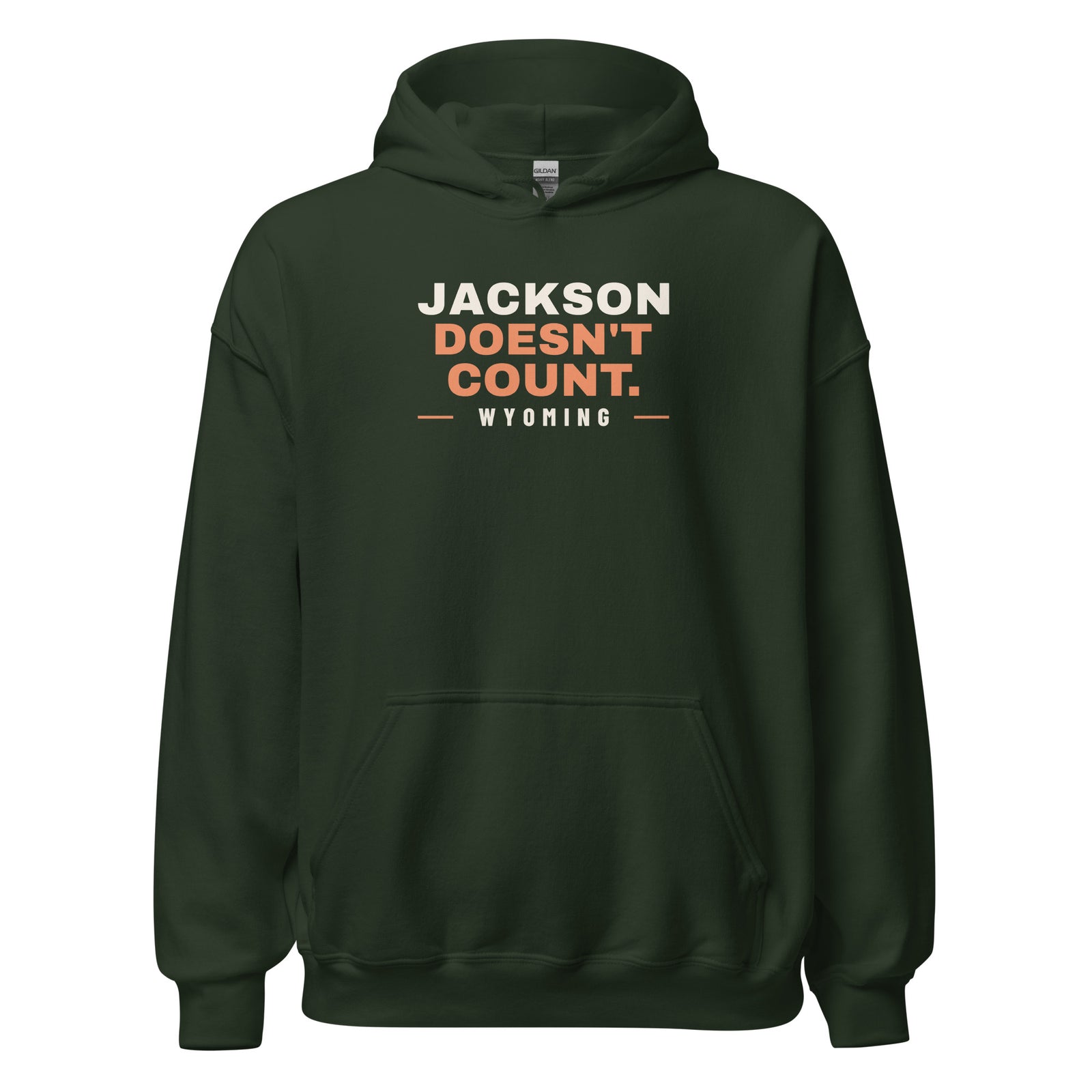 Wyoming Jackson Doesn't Count. – Hoodie – Forest