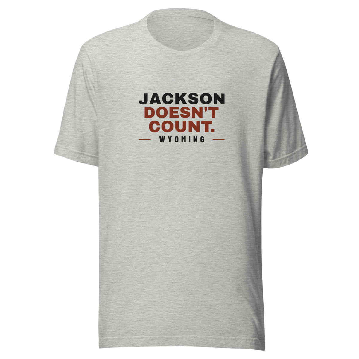 Wyoming Jackson Doesn't Count. – Tee – Heather Grey
