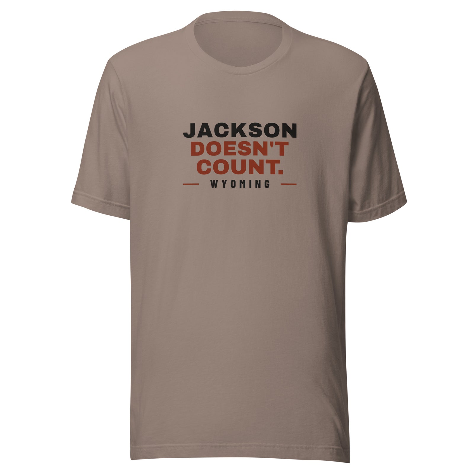 Wyoming Jackson Doesn't Count. – Tee – Pebble