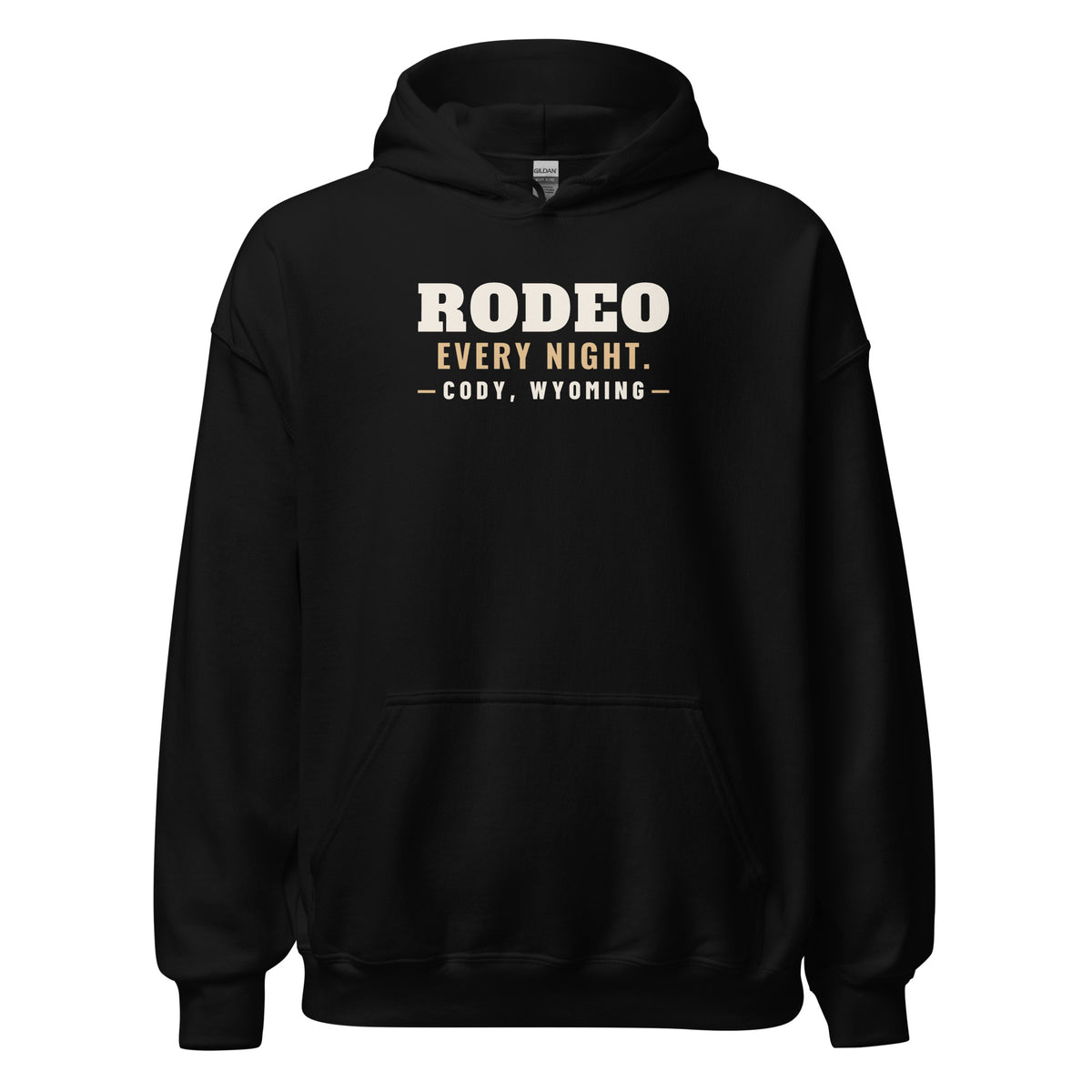 Wyoming Rodeo Every Night. – Hoodie – Black