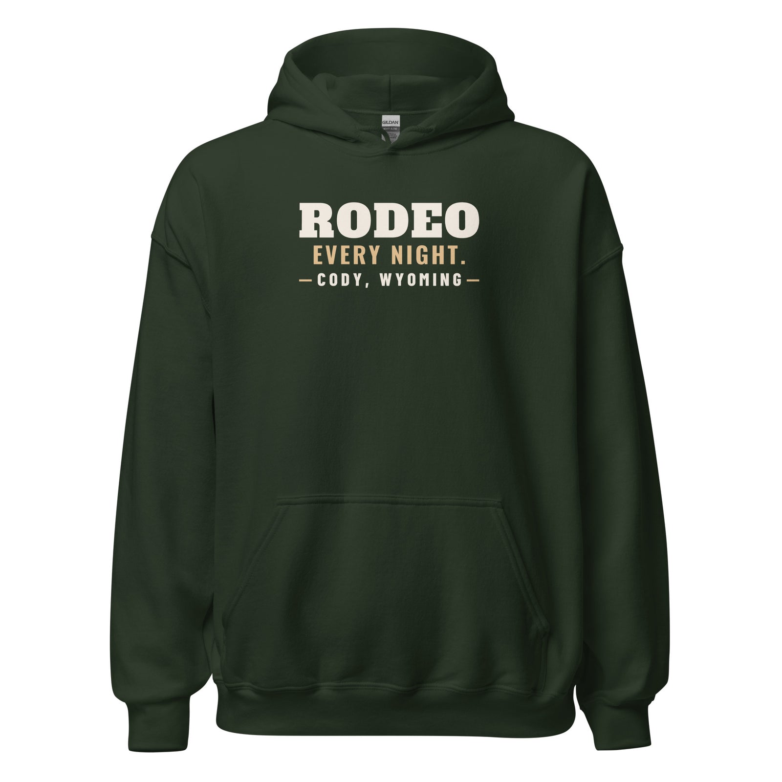 Wyoming Rodeo Every Night. – Hoodie – Forest