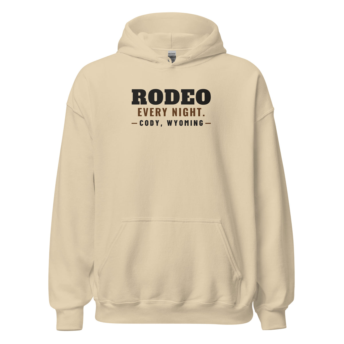Wyoming Rodeo Every Night. – Hoodie – Sand