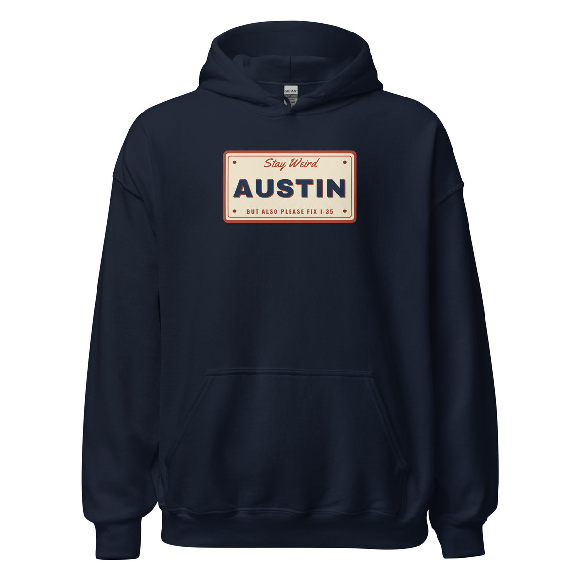 Keep Austin Weird But Also Please Fix I-35 – Hoodie – Navy