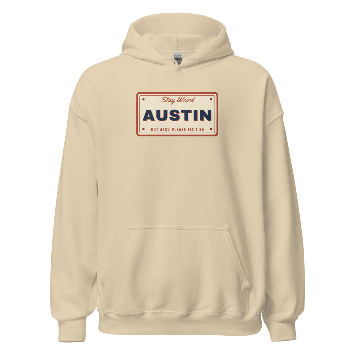 Keep Austin Weird But Also Please Fix I-35 – Hoodie – Sand
