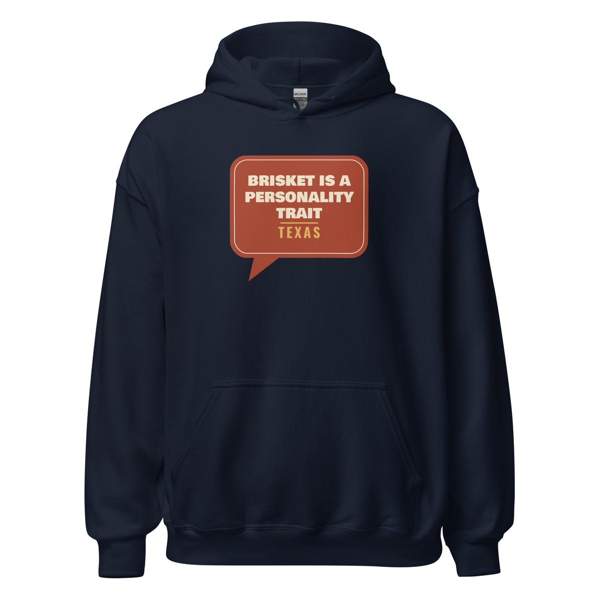 Texas: Brisket Is a Personality Trait – Hoodie – Navy