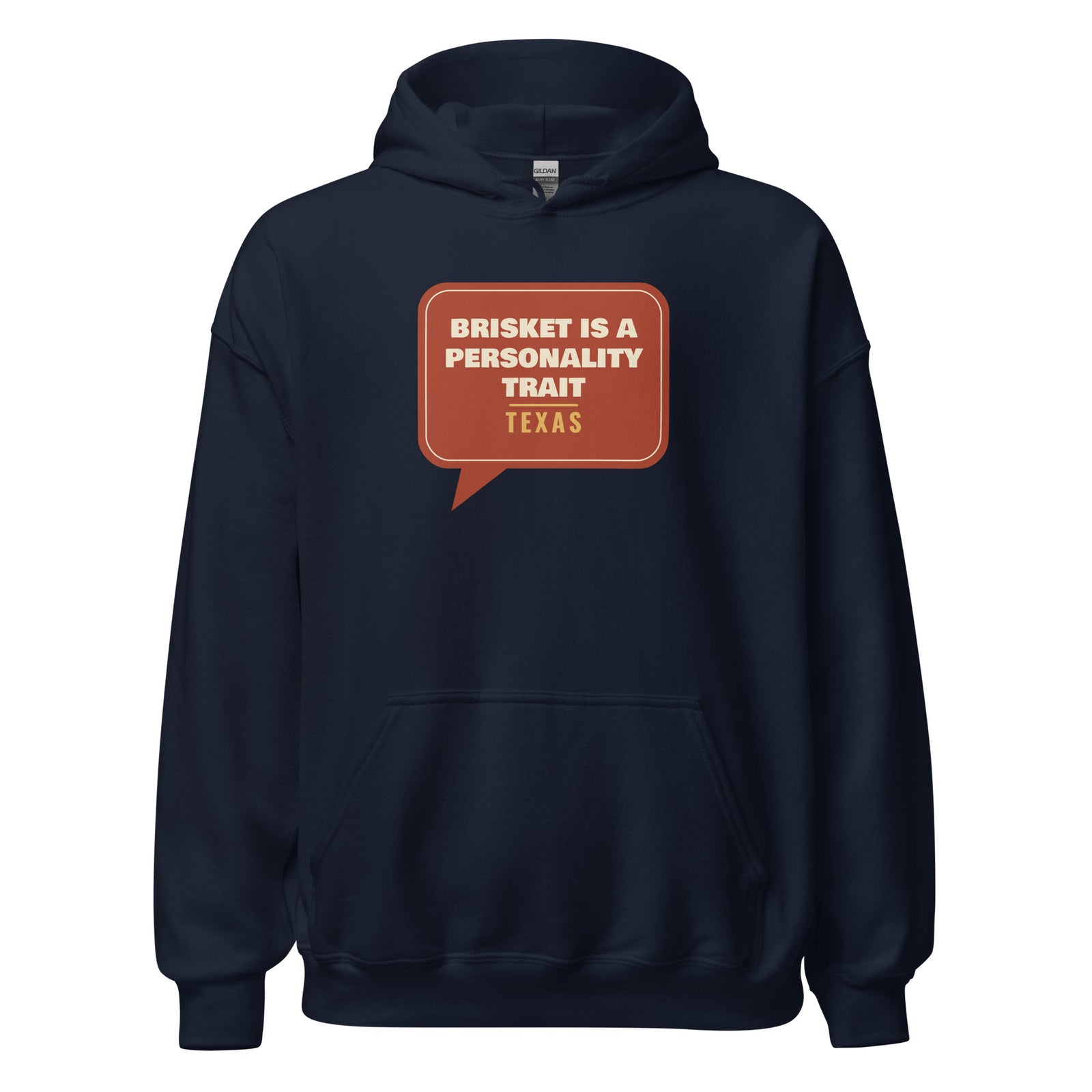 Texas: Brisket Is a Personality Trait – Hoodie – Navy