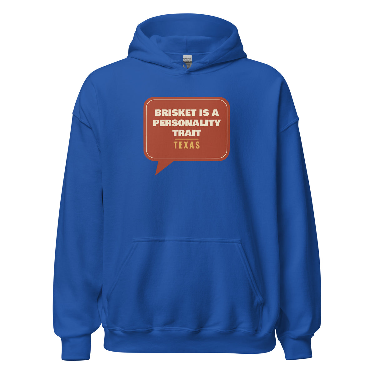 Texas: Brisket Is a Personality Trait – Hoodie – Royal