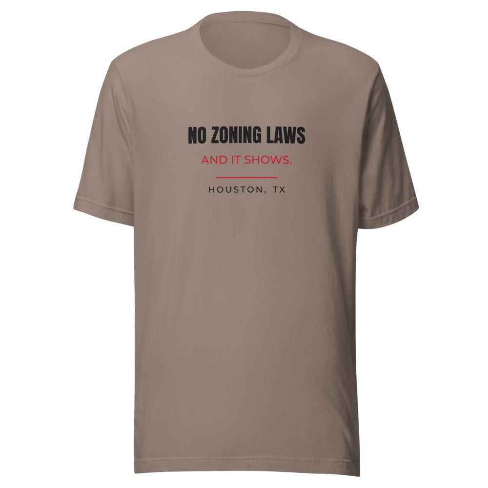 Houston tee that says No Zoning Laws.