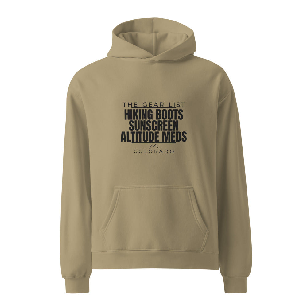 Colorado hoodie that says Hiking Boots, Sunscreen, Altitude Meds