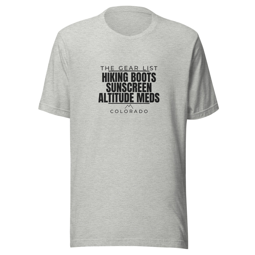 Colorado tee that says Hiking Boots, Sunscreen, Altitude Meds