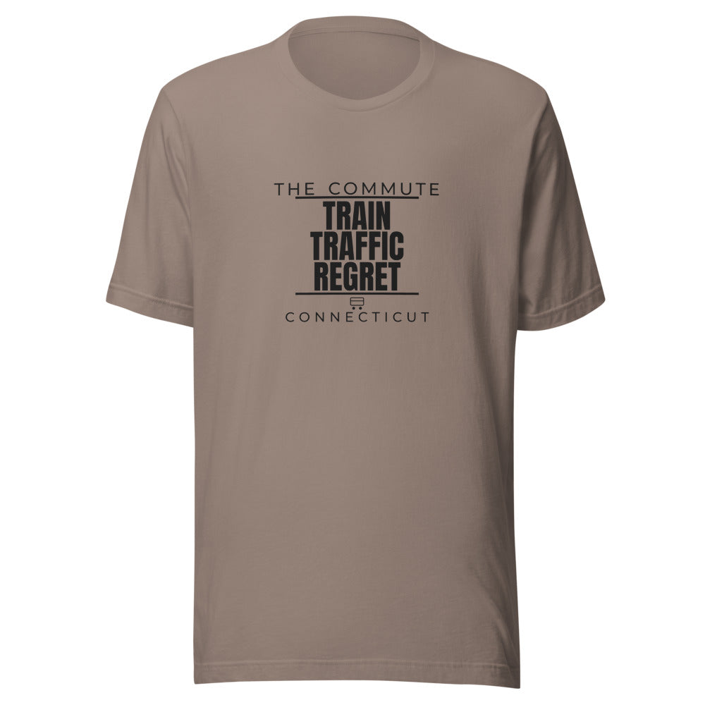 Connecticut tee that says Train, Traffic, Regret