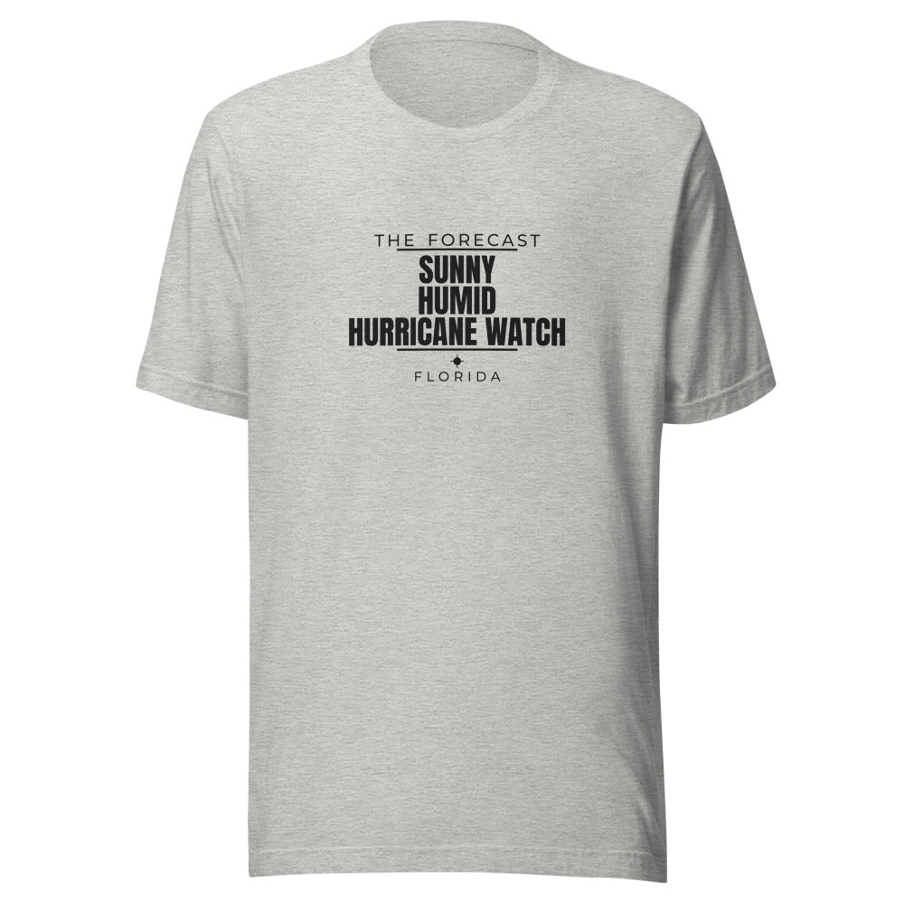 Florida tee that says Sunny, Humid, Hurricane Watch