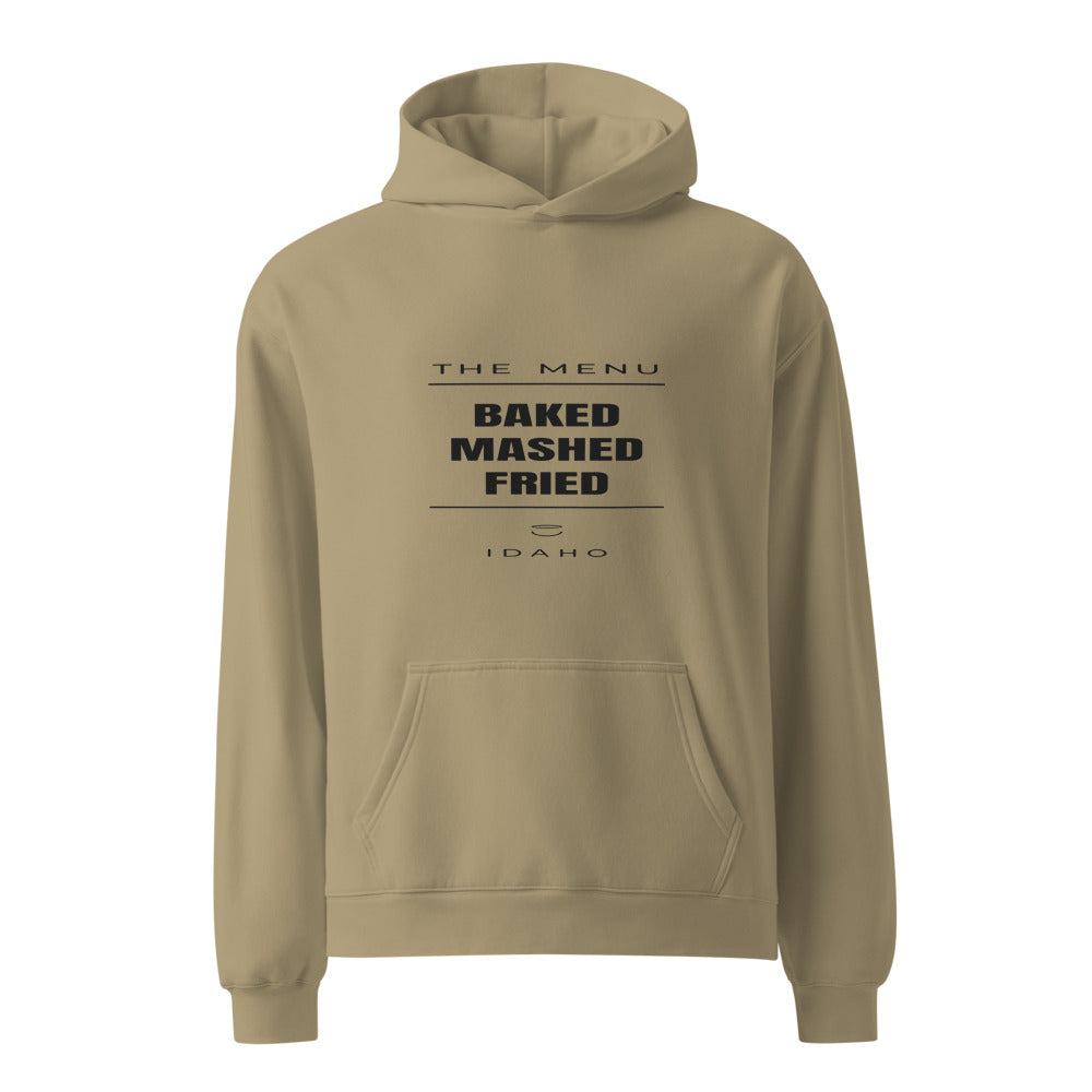Idaho hoodie that says Baked, Mashed, Fried