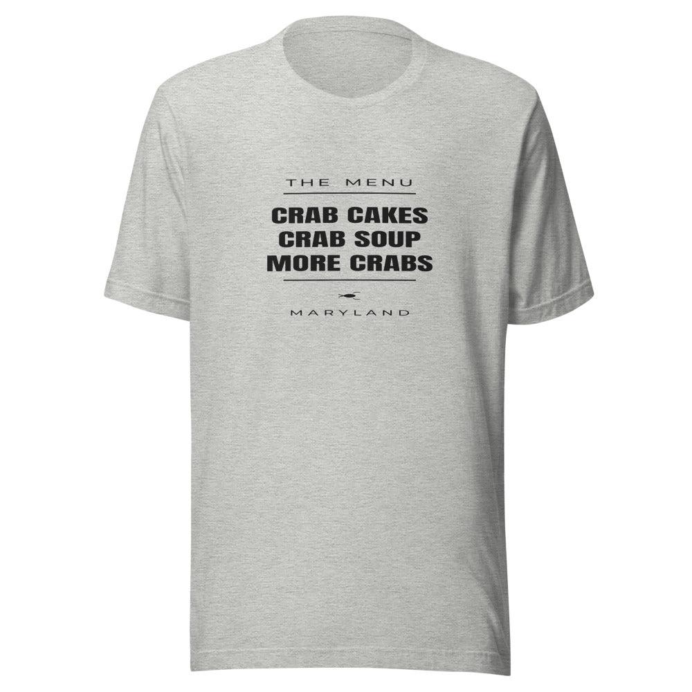Maryland tee that says Crab Cakes, Crab Soup, More Crabs