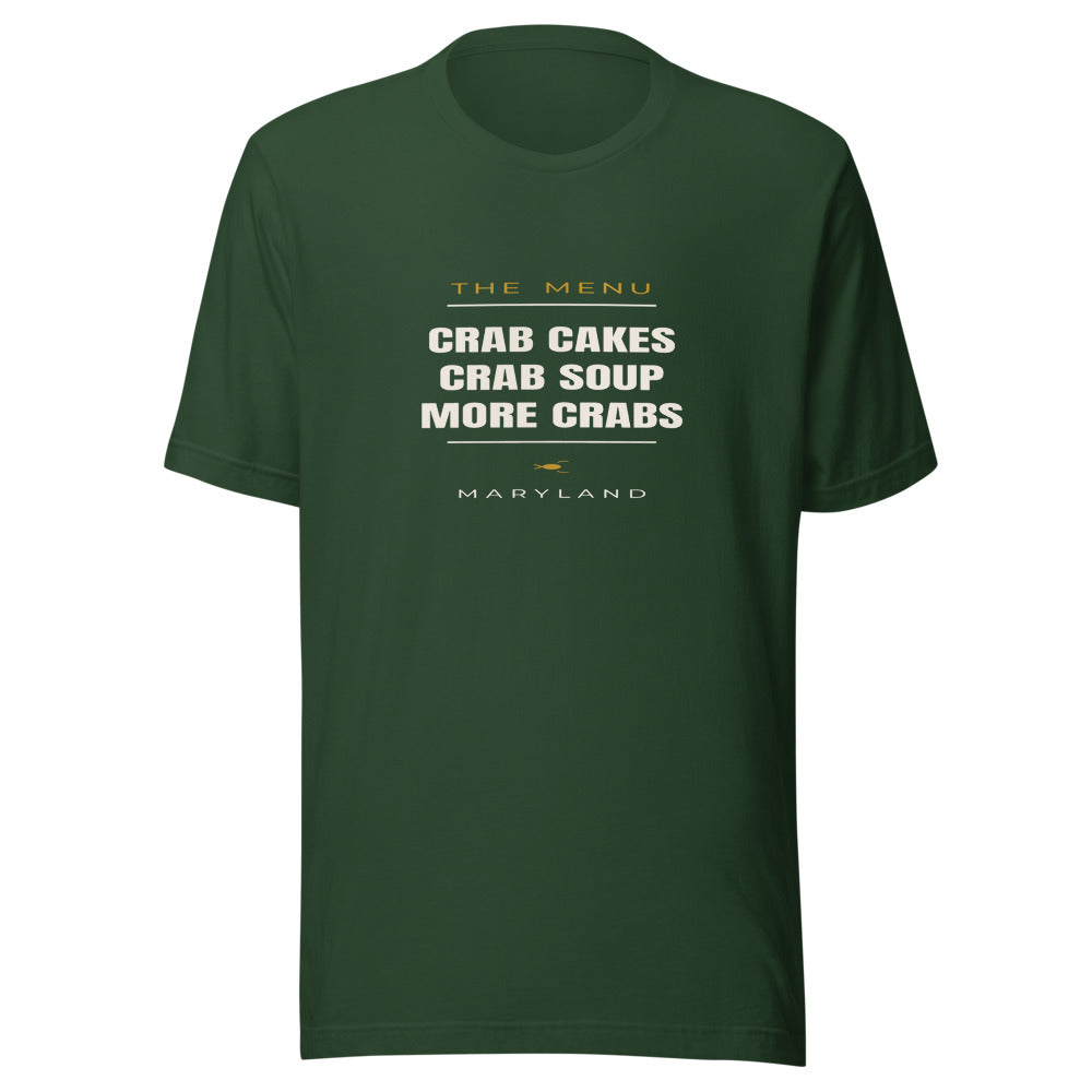 Maryland tee that says Crab Cakes, Crab Soup, More Crabs