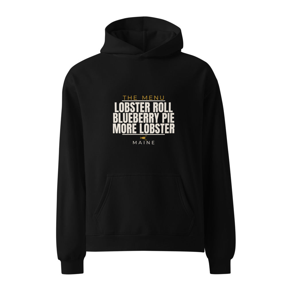 Maine hoodie that says Lobster Roll, Blueberry Pie, More Lobster